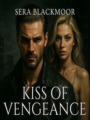 cover image of Kiss of Vengeance